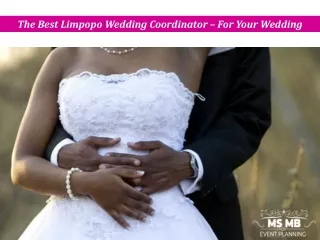 The BestThe Best Limpopo Wedding Coordinator-For You Limpopo Wedding Coordinator