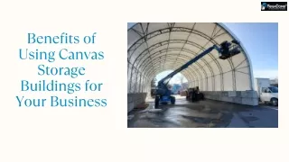 Benefits of Using Canvas Storage Buildings for Your Business