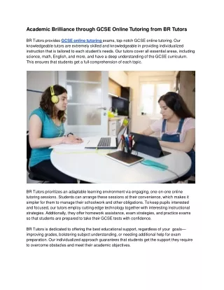 Academic Brilliance through GCSE Online Tutoring from BR Tutors