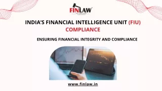 India’s Financial Intelligence Unit (FIU) Compliance