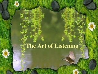 The Art Of Listening