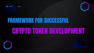 Framework for Successful Crypto Token Development