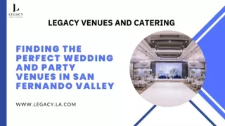 Top Wedding Venues in San Fernando Valley for a Dream Celebration