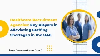 Healthcare Recruitment Agencies: Key Players in Alleviating Staffing Shortages i