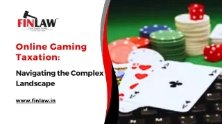 Online Gaming Taxation: Navigating the Complex Landscape