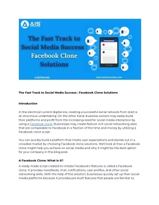 The Fast Track to Social Media Success : Facebook Clone Solutions