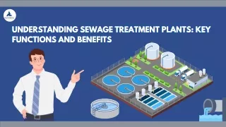 Understanding Sewage Treatment Plants Key Functions and Benefits