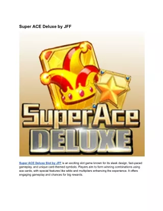Super ACE Deluxe by JFF