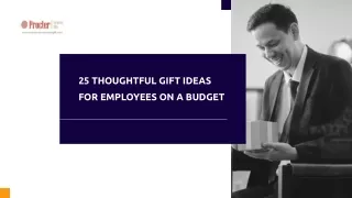 25 Thoughtful Gift Ideas for Employees on a Budget