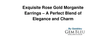 Exquisite Rose Gold Morganite Earrings – A Perfect Blend of Elegance and Charm