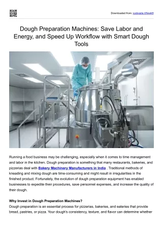 Dough Preparation Machines Save Labor and Energy, and Speed Up Workflow with Smart Dough Tools