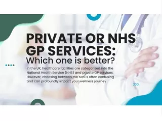 Private or NHS GP services: Which one is better?