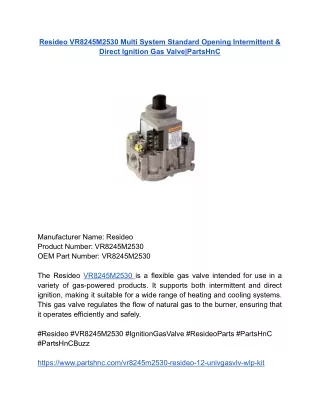 Resideo VR8245M2530 Multi System Standard Opening Intermittent & Direct Ignition Gas Valve_PartsHnC