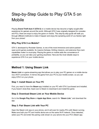Playing Grand Theft Auto V (GTA 5) on a mobile device has become a highly sought