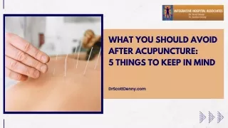 What You Should Avoid After Acupuncture: 5 Things to Keep in Mind