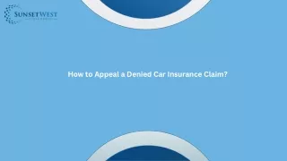 How to Appeal a Denied Car Insurance Claim