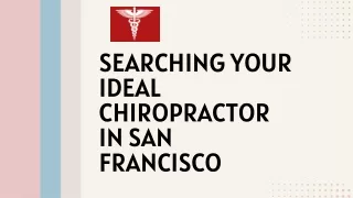 Searching Your Ideal Chiropractor in San Francisco