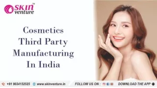 Cosmetics Third Party Manufacturing - Skin Venture