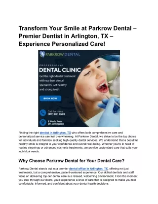 Transform Your Smile at Parkrow Dental – Premier Dentist in Arlington, TX – Experience Personalized Care