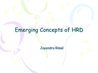 Emerging Concepts of HRD