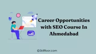 Career Opportunities with SEO Course In Ahmedabad