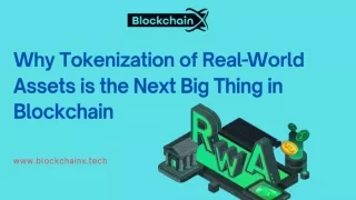 Why Tokenization of Real-World Assets is the Next Big Thing in Blockchain