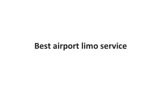 Best airport limo service
