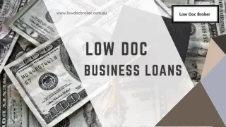 Simplify Your Funding Process with Low Doc Business Loans by Low Doc Broker
