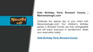 Kids Birthday Party Broward County  Mamamiamagic.com