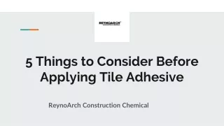 5 Things to Consider Before Applying Tile Adhesive