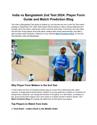 India vs Bangladesh 2nd Test 2024_ Player Form Guide and Match Prediction Blog