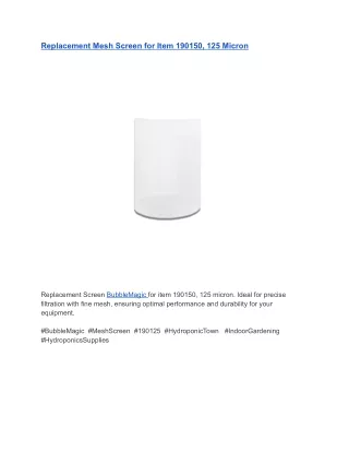 Replacement Mesh Screen for Item 190150, 125 Micron