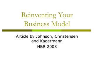 Reinventing Your Business Model
