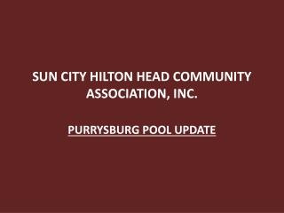 SUN CITY HILTON HEAD COMMUNITY ASSOCIATION, INC.