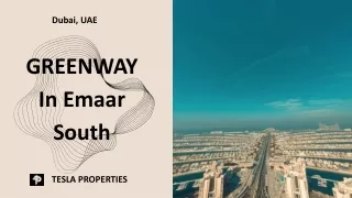 GREENWAY In Emaar South By Tesla Properties a Real Estate Company In Dubai