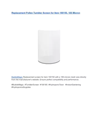 Replacement Pollen Tumbler Screen for Item 190150, 185 Micron