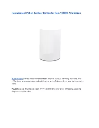 Replacement Pollen Tumbler Screen for Item 191500, 125 Micron