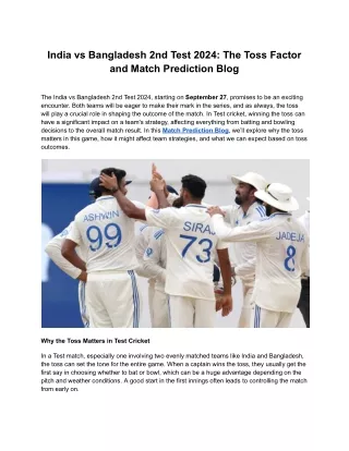 India vs Bangladesh 2nd Test 2024_ The Toss Factor and Match Prediction Blog