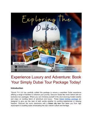 Experience Luxury and Adventure: Book Your Simply Dubai Tour Package Today!