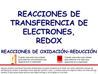 REACCIONES DE TRANSFERENCIA DE ELECTRONES, REDOX REACCIONES DE OXIDACIÓN-REDUCCIÓN