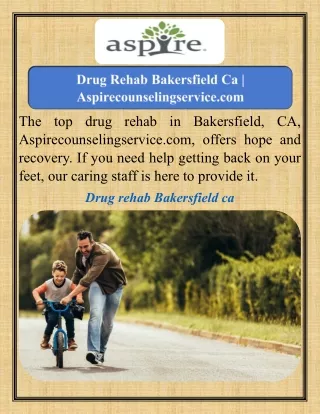 Drug Rehab Bakersfield Ca   Aspirecounselingservice.com