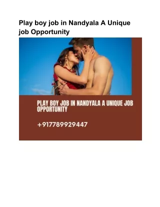 Play boy job in Nandyala A Unique job Opportunity