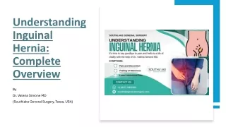 Understanding Inguinal Hernia - Complete Overview