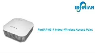 Fortinet FortiAP 831F Access Point | Price/Cost | 9739091119