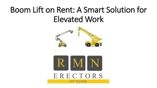 Boom Lift on Rent: A Smart Solution for Elevated Work