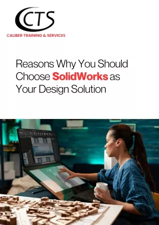 Reasons Why You Should Choose SolidWorks as Your Design Solution