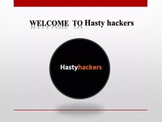Computer Hacking Solutions | Hastyhackers