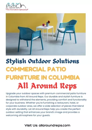 Commercial Patio Furniture in Columbia - Stylish Outdoor Solutions by All Around Reps