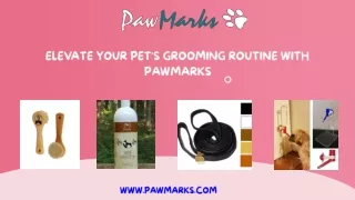 Elevate Your Pet's Grooming Routine with PawMarks