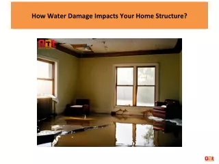 How Water Damage Impacts Your Home Structure?